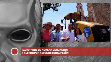 ¡DIPUTADOS DE MORENA DENUNCIAN A ALFARO POR ACTOS DE CORRUPCIÓN!