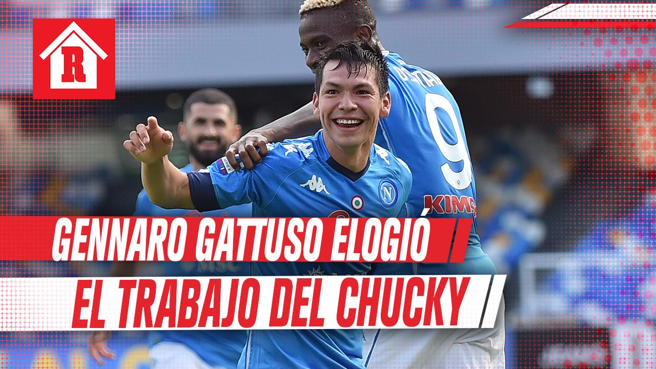 Gennaro Gattuso elogió el trabajo de Chucky Lozano