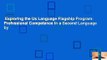 Exploring the Us Language Flagship Program: Professional Competence in a Second Language by