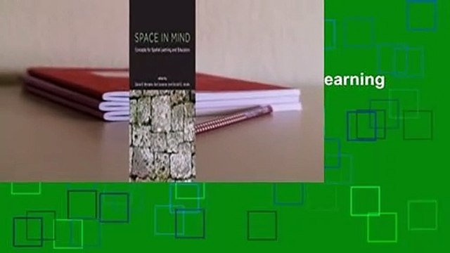Space in Mind: Concepts for Spatial Learning and Education  Best Sellers Rank : #5