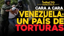 Fiscalía y defensoría son cómplices silentes de torturas en Venezuela |Cara a cara Impacto Venezuela