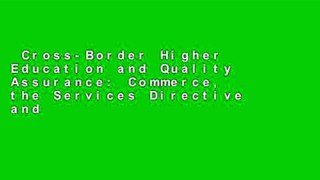 Cross-Border Higher Education and Quality Assurance: Commerce, the Services Directive and