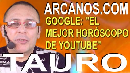 TAURO, VIENE ALGO QUE NO ESPERAS EN EL AMOR - Horóscopo ARCANOS.COM 18 24 octubre 2020 - Semana 43
