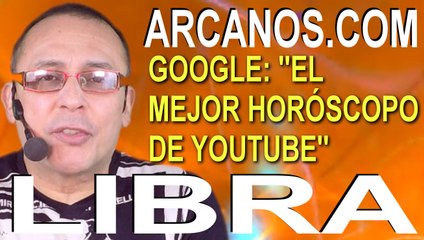 LIBRA, TREMENDA LECCIÓN EN LAS FINANZAS - Horóscopo ARCANOS.COM 18 al 24 octubre de 2020 - Semana 43