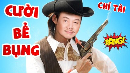 Cười Bể Bụng khi Xem Tấu Hài Chí Tài , Lê Huỳnh , Vương Kha Hay Nhất - Hài Kịch Kinh Điển