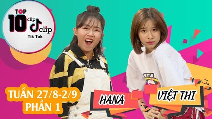 HOT TIK TOK TUẦN 27/8-2/9 | PHẦN 1 | Việt Thi P336 troll Hana và bị cô nàng đuổi đánh 