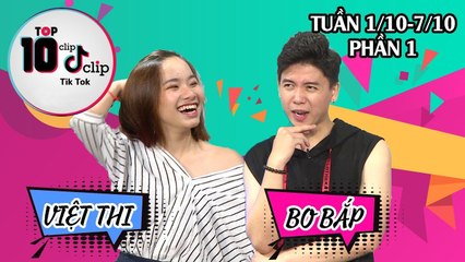 HOT TIK TOK TUẦN 1/10-7/10 | PHẦN 1 | Bo Bắp Tik Tok phát hờn vì Việt Thi đi ăn cùng Winner 