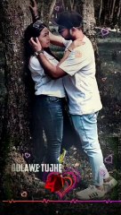 Bulave Tujhe Meri Galiyan Status - WhatsApp Status