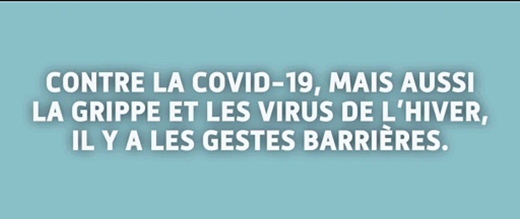 Campagne gestes barrières hiver 2020  : "Ensemble continuons d’appliquer les gestes barrières"