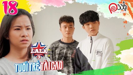 LALA SCHOOL - TẬP 18 | MÙA 3 | Mon-Kenji hoang mang tột độ vì tin đồn tham gia đường dây nhảy cá độ