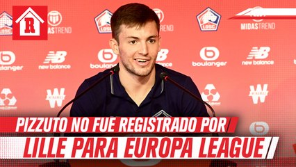Lille dejó fuera de Europa League a Eugenio Pizzuto