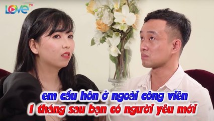 Bạn gái đòi chia tay khi cầu hôn, chàng trai vội vã đi kiếm tình mới sau 4 tháng cô đơn