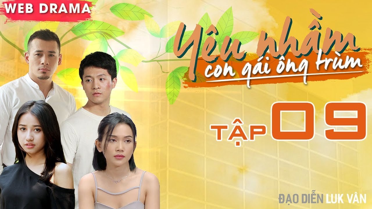 YÊU NHẦM CON GÁI ÔNG TRÙM | TẬP 9 FULL | Tùng Min phát điên nhìn Sĩ Thanh ôm Harry Lu giữa đêm 