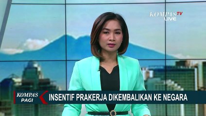 Insentif Prakerja Batal Cair dan Dikembalikan ke Negara