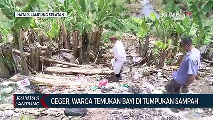 Geger! Warga Temukan Bayi Ditumpukan Sampah
