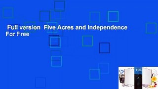 Full version  Five Acres and Independence  For Free