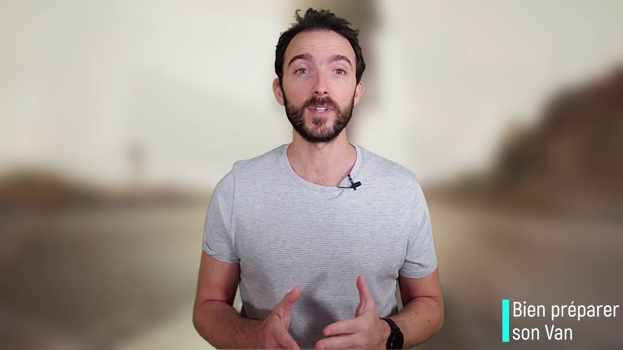 Comment bien préparer son van ?