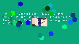 Full Version  NCLEX-PN Prep Plus 2018: 2 Practice Tests + Proven Strategies + Online + Video