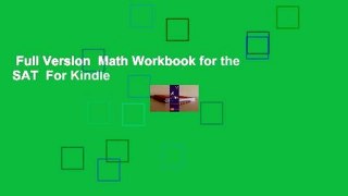 Full Version  Math Workbook for the SAT  For Kindle