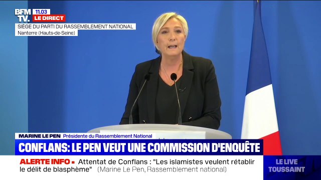 Marine Le Pen sur l'attentat de Conflans: Les islamistes voudraient rétablir le délit de blasphème dans notre pays