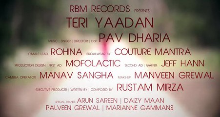 Teri Yaadan - Pav Dharia [OFFICIAL VIDEO]