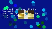 Education and State Formation: Europe, East Asia and the USA  Best Sellers Rank : #2