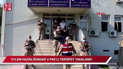 Eylem hazırlığındaki 4 PKK’lı terörist yakalandı