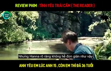 Tóm Tắt Phim Tình Yêu Trái Cấm - Anh Yêu Em Lúc Anh 15 Còn Em Thì Đã 36 Tuổi