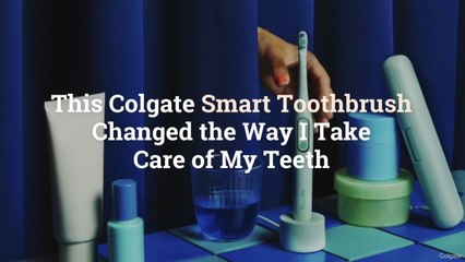 This Colgate Smart Toothbrush Changed the Way I Take Care of My Teeth—and It’s on Sale For