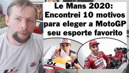 MOTOGP- Le Mans - 10 motivos para eleger a MotoGP seu esporte favorito