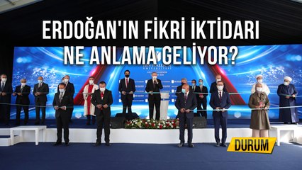 Erdoğan'ın Fikri İktidarı Ne Anlama Geliyor?