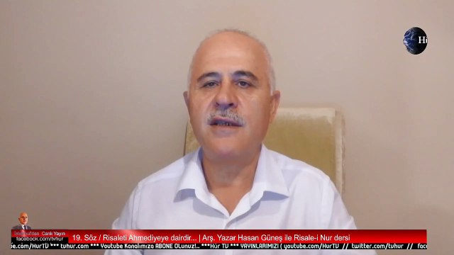 19. Söz / Risaleti Ahmediyeye dairdir... | Arş. Yazar Hasan Güneş ile Risale-i Nur dersi