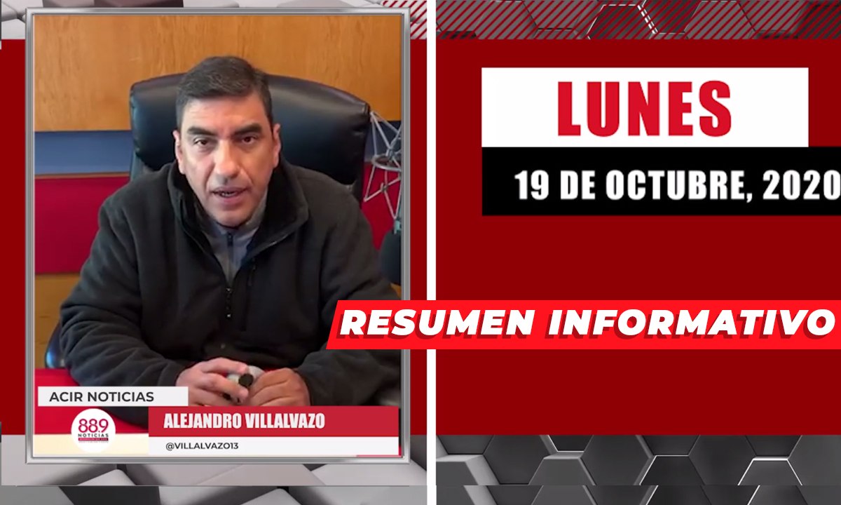 Resumen de noticias lunes 19 de octubre 2020 / Panorama Informativo / 88.9 Noticias