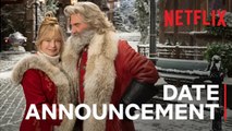 The Christmas Chronicles 2 | starring Kurt Russell & Goldie Hawn  - Official Netflix Trailer