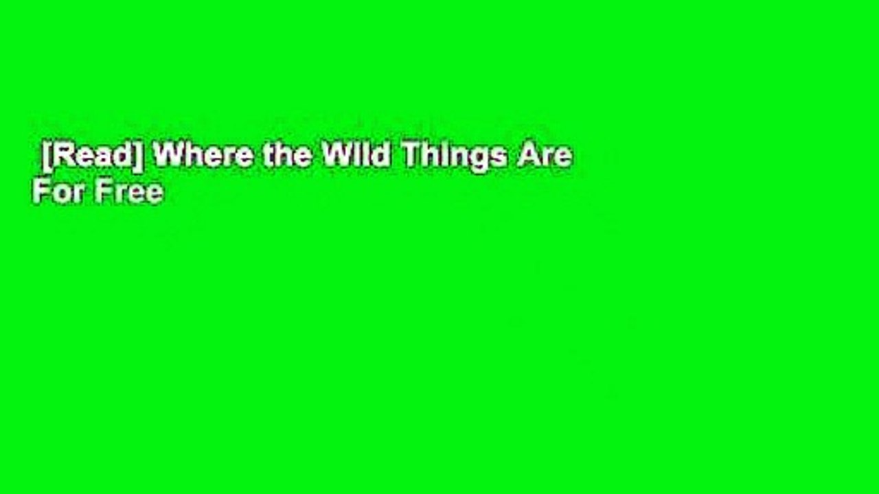 [Read] Where the Wild Things Are  For Free