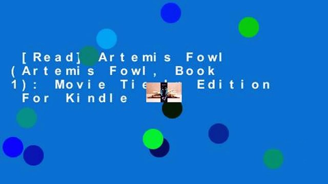 [Read] Artemis Fowl (Artemis Fowl, Book 1): Movie Tie-In Edition For Kindle