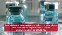 YouTube promete prohibir las afirmaciones engañosas sobre las vacunas COVID-19