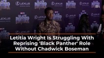 Letitia Wright Is Hurting Without Chadwick Boseman