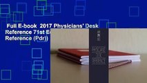 Full E-book  2017 Physicians' Desk Reference 71st Edition (Physicians' Desk Reference (Pdr))
