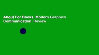 About For Books  Modern Graphics Communication  Review