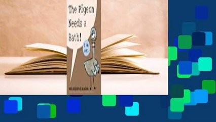Full version  The Pigeon Needs a Bath!  Review