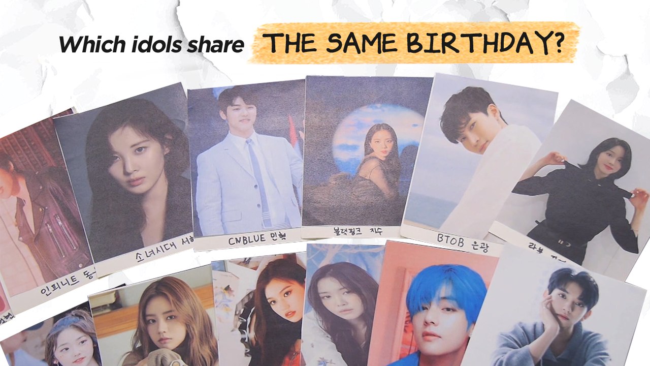 [Pops in Seoul] Idols Born On the Same Day! [K-pop Dictionary]