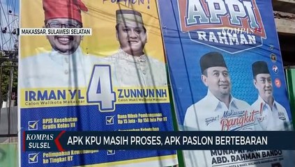 APK KPU Masih Proses, APK Paslon Bertebaran