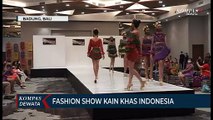 Fashion Show Kain Khas Indonesia