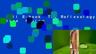 Full E-book  The Reflexology Atlas  Review