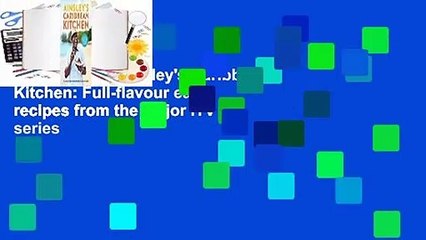 Full version  Ainsley's Caribbean Kitchen: Full-flavour easy recipes from the major ITV series