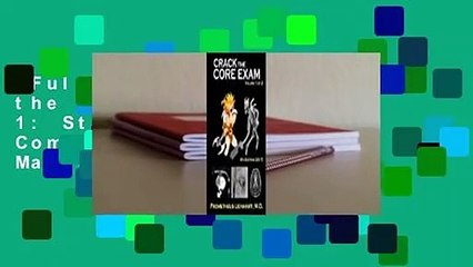 Full version  Crack the Core Exam - Volume 1: Strategy Guide and Comprehensive Study Manual