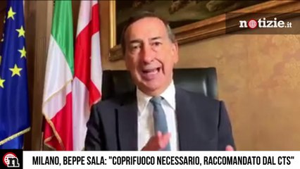 Milano, scatta il coprifuoco: il sindaco Sala: "Decisione presa dopo confronto CTS"