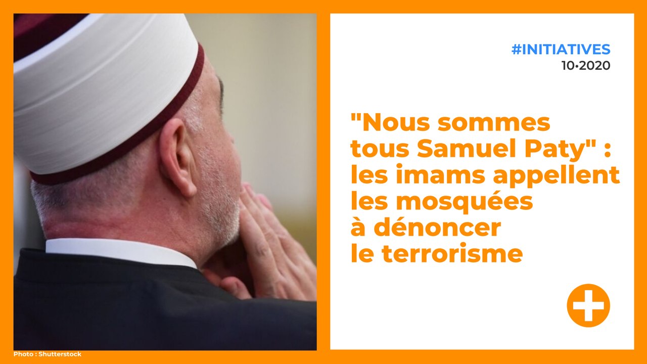 "Nous sommes tous Samuel Paty" : les imams appellent les mosquées à dénoncer le terrorisme