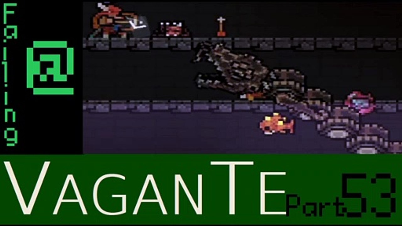 Failing At Vagante Episode 53